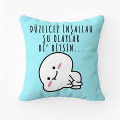 Düzelicez İnşallah Yastık