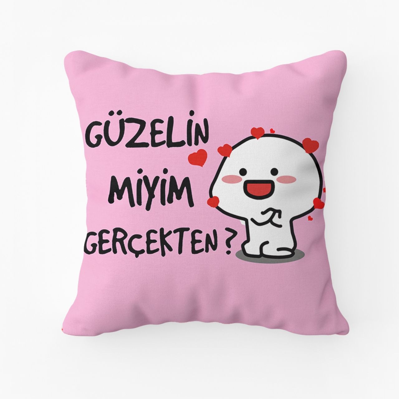 Güzelin Miyim Gerçekten Yastık