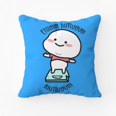 Etliyim Butluyum Mutluyum Yastık