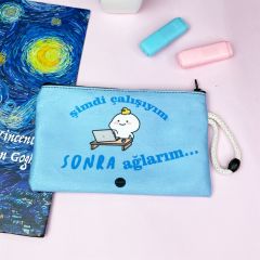 Şimdi Çalışıyım Sonra Ağlarım Tasarımlı Kalemlik